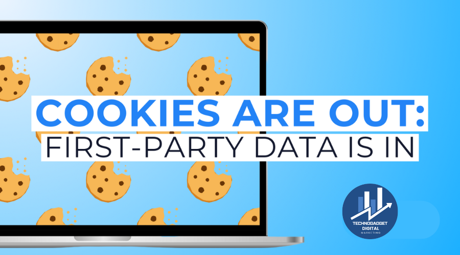 Cookies are out First party data is in for enhance the security